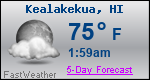 Weather Forecast for Kealakekua, HI