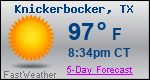 Weather Forecast for Knickerbocker, TX