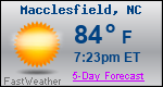 Weather Forecast for Macclesfield, NC