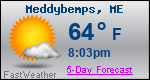 Weather Forecast for Meddybemps, ME