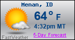 Weather Forecast for Menan, ID