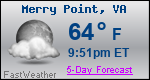 Weather Forecast for Merry Point, VA