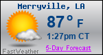 Weather Forecast for Merryville, LA