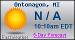 Weather Forecast for Ontonagon, MI