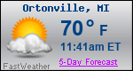 Weather Forecast for Ortonville, MI