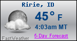 Weather Forecast for Ririe, ID