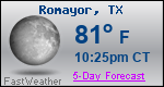 Weather Forecast for Romayor, TX