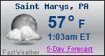 Weather Forecast for Saint Marys, PA