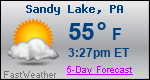 Weather Forecast for Sandy Lake, PA