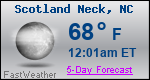 Weather Forecast for Scotland Neck, NC