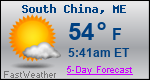 Weather Forecast for South China, ME