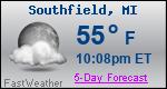 Weather Forecast for Southfield, MI