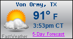 Weather Forecast for Von Ormy, TX