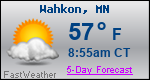 Weather Forecast for Wahkon, MN