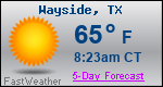 Weather Forecast for Wayside, TX