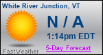 Weather Forecast for White River Junction, VT
