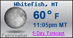 Weather Forecast for Whitefish, MT