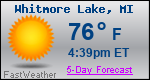 Weather Forecast for Whitmore Lake, MI
