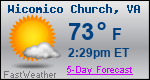 Weather Forecast for Wicomico Church, VA