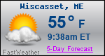 Weather Forecast for Wiscasset, ME